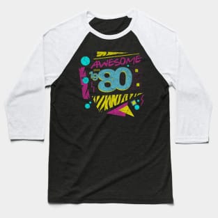 Awesome Since 1980-80’s Birthday Celebration, 41st Birthday Baseball T-Shirt